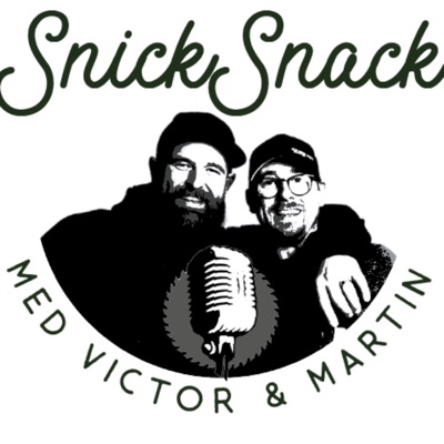 Snicksnack med Victor & Martin:Victor Grankvist och Martin Johansson