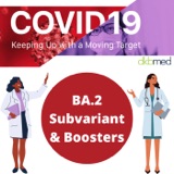 3/30/2022 - COVID-19 BA.2 Subvariant & Boosters