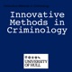 Innovative Methods in Criminology