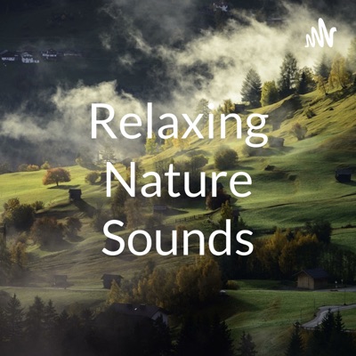 Relaxing Nature Sounds