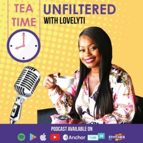 EUROPESE OMROEP | PODCAST | Tea Time UNFILTERED With Lovelyti - Lovelyti