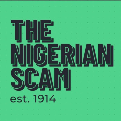 The Nigerian Scam The Nigerian Scam