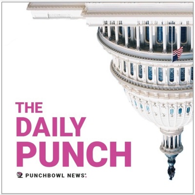 The Daily Punch:Punchbowl News