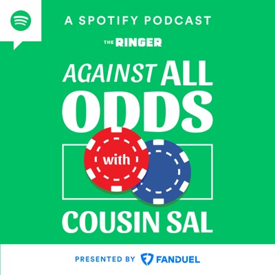 Against All Odds with Cousin Sal Against All Odds with Cousin Sal