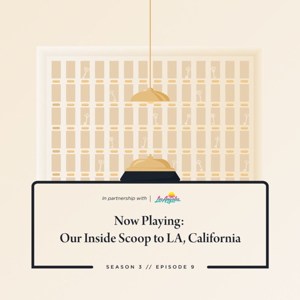 Now Playing: Our Inside Scoop to LA, California photo