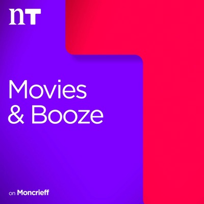 Movies and Booze on Moncrieff:Newstalk