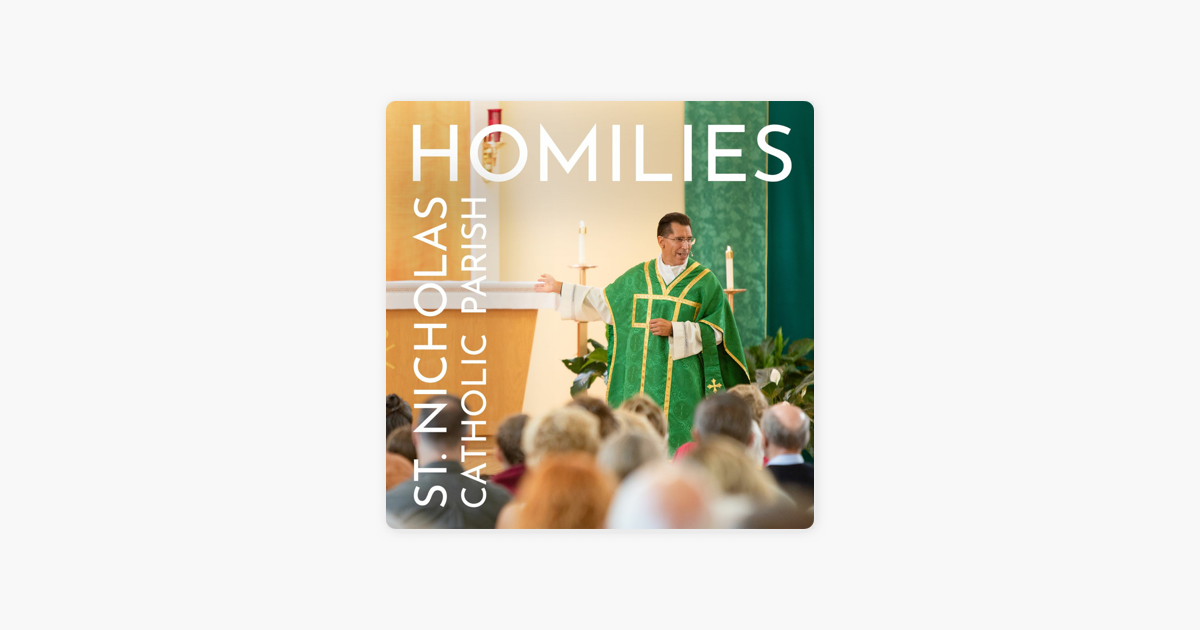 ‎St. Nicholas Weekend Homilies St. Nicholas Catholic Parish February