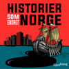 Historier Som Endret Norge - Gjenklang & Acast