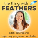57: Raptor ID, Bird Counts, and Cape May (Adehl Schwaderer)