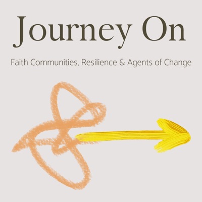 Journey On: Faith Communities, Resilience & Agents of Change