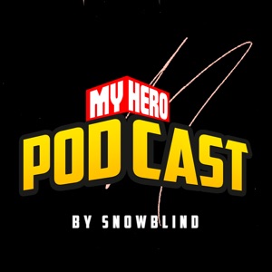 My Hero Podcast | My Hero Academia