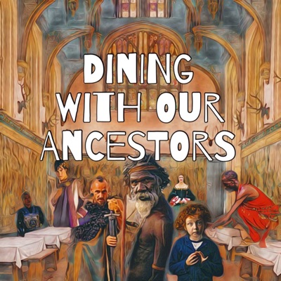 Dining with our Ancestors
