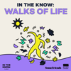 Walks Of Life - In The Know | SomeFriends