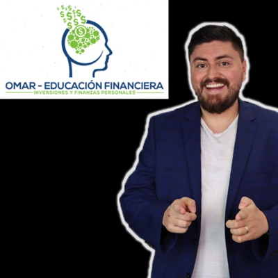 Omar - Educación Financiera:Omar - Educación Financiera