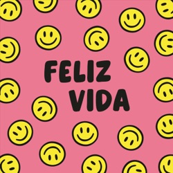 Feliz Vida