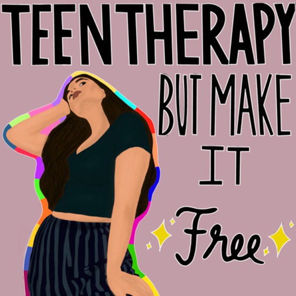 Teen Therapy But Make It Free