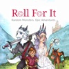 Roll For It - a D&D Podcast Cover Art