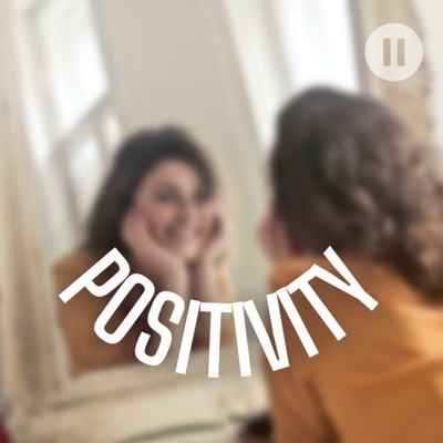 Positivity Positivity