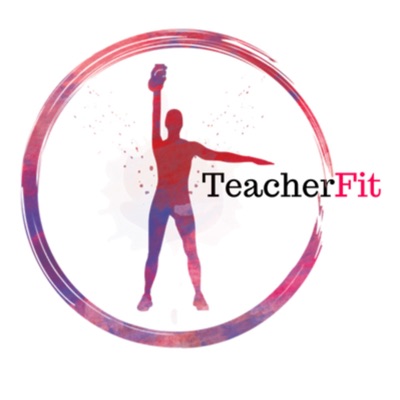 TeacherFit Podcast