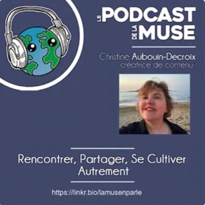 Le podcast de la Muse en parle