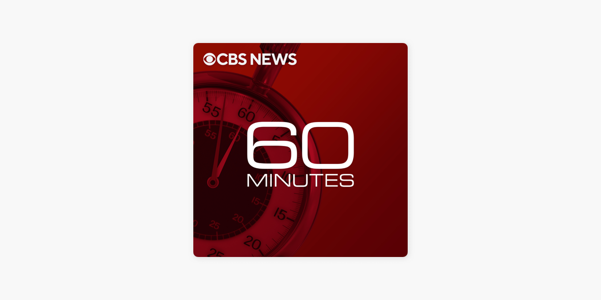 ‎60 Minutes on Apple Podcasts