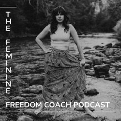 The Feminine Freedom Coach