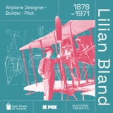 How Lilian Bland Built Herself A Plane