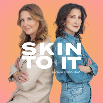SKIN TO IT Podcast