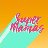 Episode 377: Keeping Up with The Super Mamás