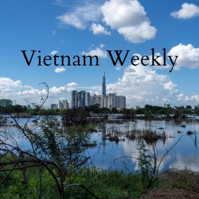 The Vietnam Weekly Podcast