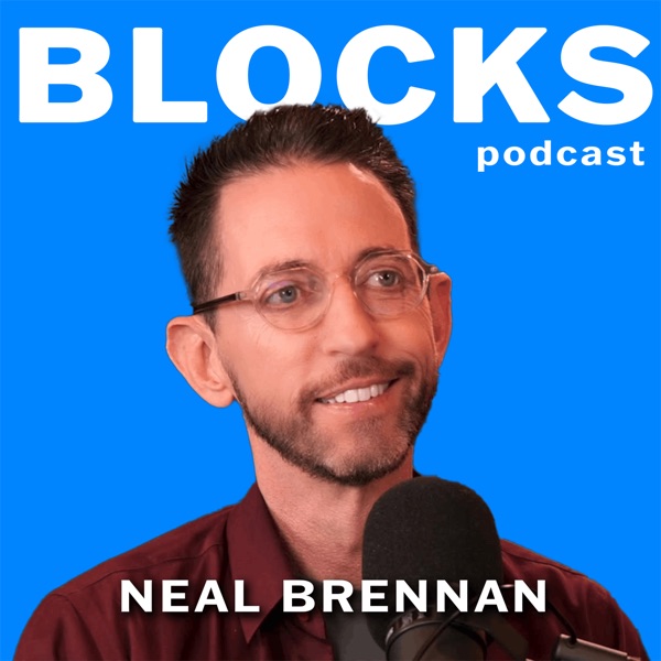 Blocks w/ Neal Brennan