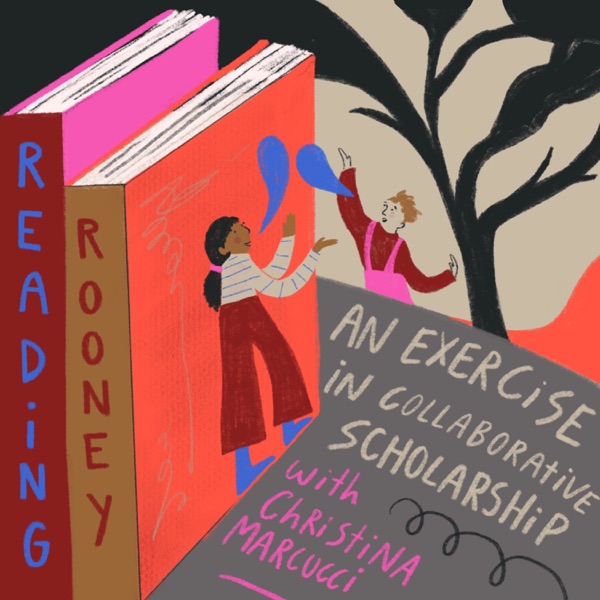 Reading Rooney: An Exercise in Collaborative Scholarship