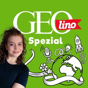 GEOlino Spezial – Der Wissenspodcast für junge Entdeckerinnen und Entdecker