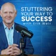 Stuttering Your Way to Success with Erik Weir