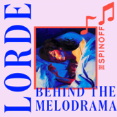 Lorde: Behind the Melodrama