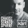 DJ kärl k-otik: Chaos In The Stratosphere - dj karl k-otik