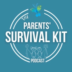 Parents' Survival Kit Podcast: Episode 93 - Improving Self-Regulation