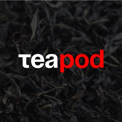 TeaPOD: подкаст о правильном чае