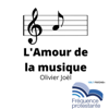 L'Amour de la musique - Olivier Joël