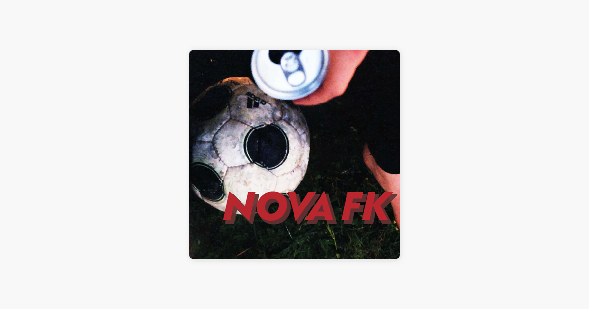 Nova FK on Apple Podcasts