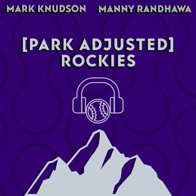 Park Adjusted Rockies Podcast 96