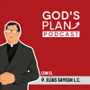 God's Plan Podcast - P. Elias Sayegh L.C.
