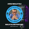 Agile Malayali Malayalam Podcast - Vinod Narayan