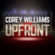 Corey Williams UPFRONT - Episode 9