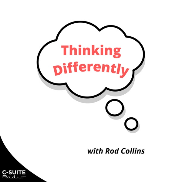 Thinking Differently with Rod Collins