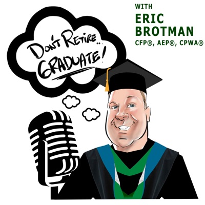 Don't Retire...Graduate Podcast