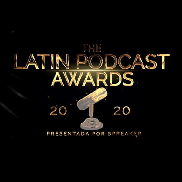 Latin Podcast Awards 2020: Revivimos el momento en el que ganamos nuestro tercer premio photo