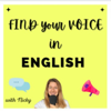 Find your voice in English - Nicky Epp