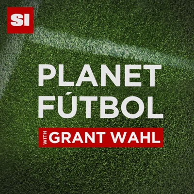 Planet Fútbol with Grant Wahl:Sports Illustrated