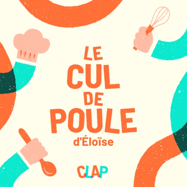 Couverture Le Cul de Poule d'Éloïse - Recettes de cuisine